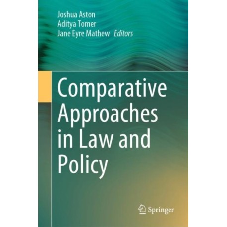 Comparative Approaches in Law and Policy
