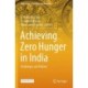 Achieving Zero Hunger in India: Challenges and Policies