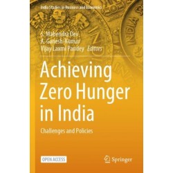Achieving Zero Hunger in India: Challenges and Policies