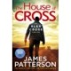 The House of Cross: (Alex Cross 32)