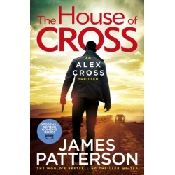 The House of Cross: (Alex Cross 32)