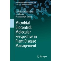 Microbial Biocontrol: Molecular Perspective in Plant Disease Management