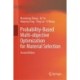 Probability-Based Multi-objective Optimization for Material Selection