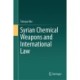 Syrian Chemical Weapons and International Law