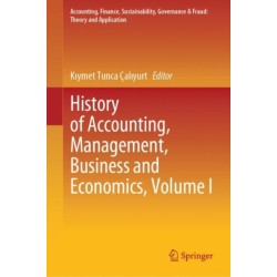 History of Accounting, Management, Business and Economics, Volume I
