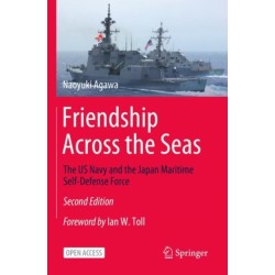 Friendship Across the Seas: The US Navy and the Japan Maritime Self-Defense Force