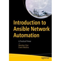 Introduction to Ansible Network Automation: A Practical Primer