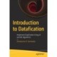 Introduction to Datafication: Implement Datafication Using AI and ML Algorithms
