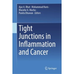 Tight Junctions in Inflammation and Cancer