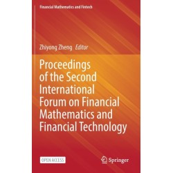 Proceedings of the Second International Forum on Financial Mathematics and Financial Technology