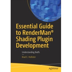 Essential Guide to RenderMan® Shading Plugin Development: Understanding Bxdfs