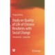 Study on Quality of Life of Chinese Residents with Social Change