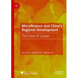 Microfinance and China's Regional Development: The Case of Luqiao