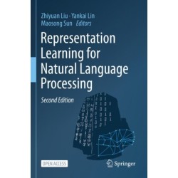 Representation Learning for Natural Language Processing