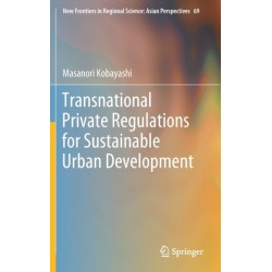Transnational Private Regulations for Sustainable Urban Development