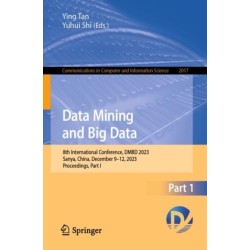 Data Mining and Big Data: 8th International Conference, DMBD 2023, Sanya, China, December 9–12, 2023, Proceedings, Part I