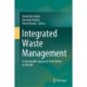 Integrated Waste Management: A Sustainable Approach from Waste to Wealth
