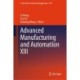 Advanced Manufacturing and Automation XIII