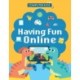 Computer Kids: Having Fun Online