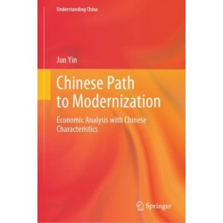 Chinese Path to Modernization: Economic Analysis with Chinese Characteristics