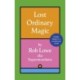 Lost Ordinary Magic: Simple things in a complicated world