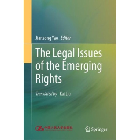 The Legal Issues of the Emerging Rights