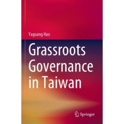 Grassroots Governance in Taiwan
