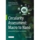 Circularity Assessment: Macro to Nano: Accountability Towards Sustainability