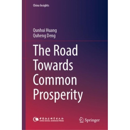 The Road Towards Common Prosperity