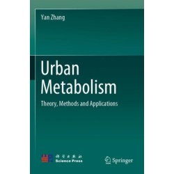 Urban Metabolism: Theory, Methods and Applications
