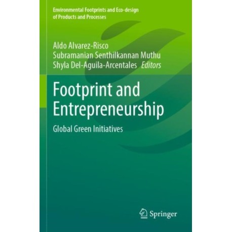 Footprint and Entrepreneurship: Global Green Initiatives