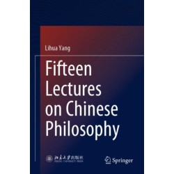 Fifteen Lectures on Chinese Philosophy