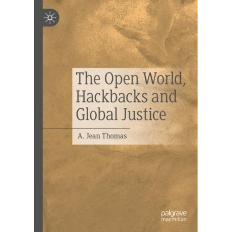 The Open World, Hackbacks and Global Justice