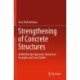 Strengthening of Concrete Structures: Unified Design Approach, Numerical Examples and Case Studies