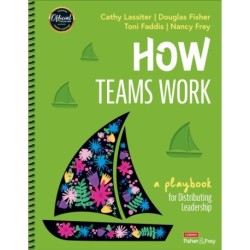 How Teams Work: A Playbook for Distributing Leadership