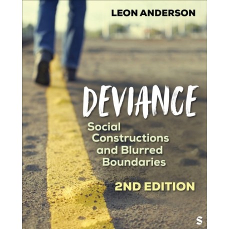 Deviance: Social Constructions and Blurred Boundaries