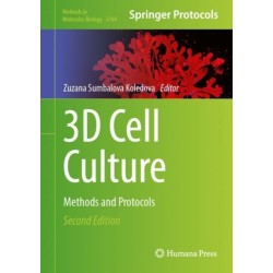 3D Cell Culture: Methods and Protocols