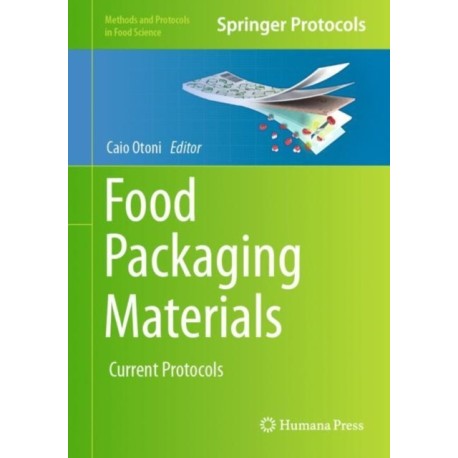 Food Packaging Materials: Current Protocols