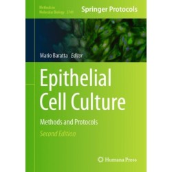 Epithelial Cell Culture: Methods and Protocols
