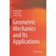 Geometric Mechanics and Its Applications