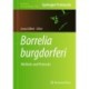 Borrelia burgdorferi: Methods and Protocols