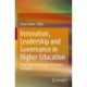 Innovation, Leadership and Governance in Higher Education: Perspectives on the Covid-19 Recovery Strategies