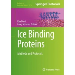 Ice Binding Proteins: Methods and Protocols