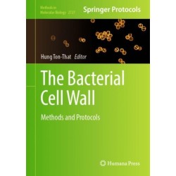 The Bacterial Cell Wall: Methods and Protocols