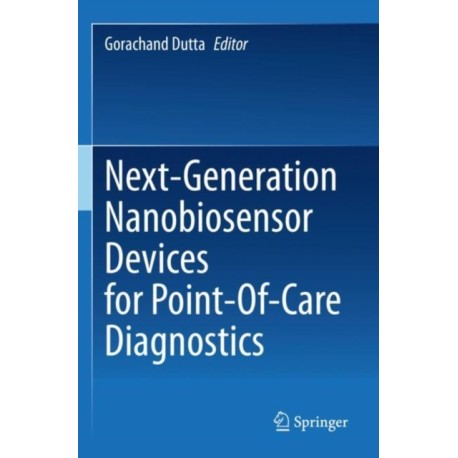 Next-Generation Nanobiosensor Devices for Point-Of-Care Diagnostics