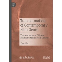 Transformation of Contemporary Film Genre: The Aesthetics of Chinese Mainland Mainstream Cinema