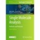 Single Molecule Analysis: Methods and Protocols