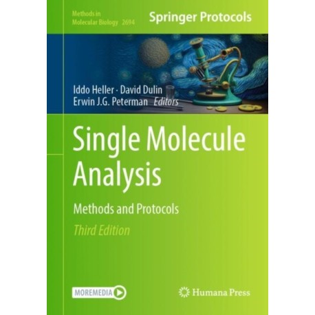 Single Molecule Analysis: Methods and Protocols