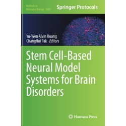 Stem Cell-Based Neural Model Systems for Brain Disorders