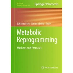 Metabolic Reprogramming: Methods and Protocols